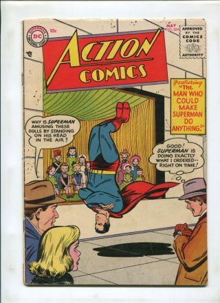Action Comics 204 (4.  0) " The Man Who Can Make Superman Do Anything " 1955