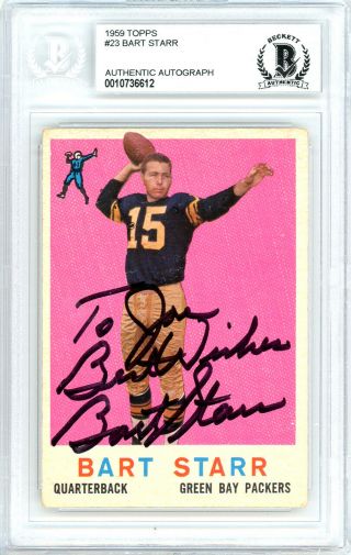 Bart Starr Autographed 1959 Topps Card 23 Packers " To Joe " Beckett 10736612