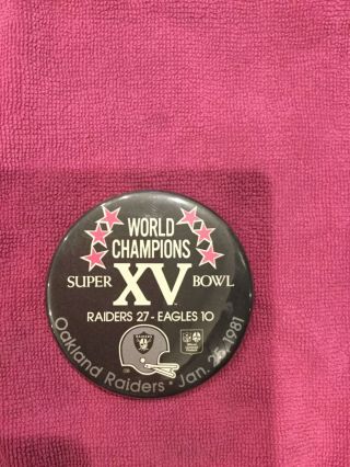 Bowl Xv 1981 Oakland Raiders Eagles Vintage Button Nfl Football Pin Back