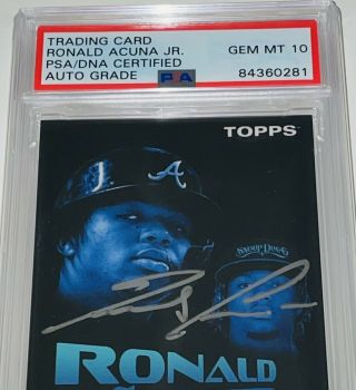 Ronald Acuna Jr.  Signed 2021 Topps Project 70 (1954) Snoop Dogg 4 Psa 10 Auto