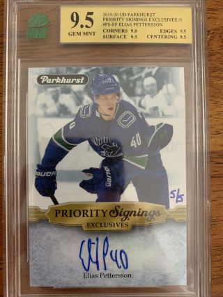 19 - 20 Ud Parkhurst Priority Signings Exclusives Elias Pettersson 5/5 9.  5