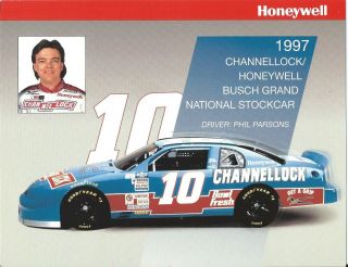 1997 Phil Parsons 10 Nascar Busch Series " Channellock/honeywell " Postcard