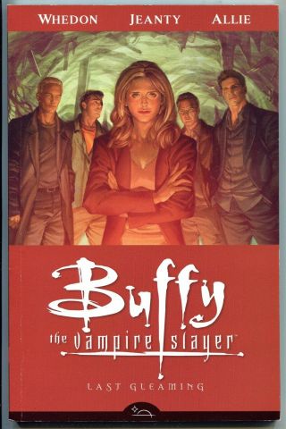 Buffy The Vampire Slayer: The Last Gleaming Season 8 Volume 8 By Joss Whedon