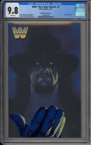 Wwe: Then.  Now.  Forever 1 - Cgc 9.  8 - Irving " Undertaker " Variant - 1465507026